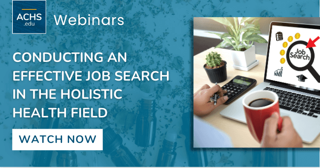 Conducting an effective job search in the holistic health field webinar video link