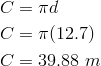 C  & =  \pi d\\C  & =  \pi (12.7)\\C  & =  39.88 \ m