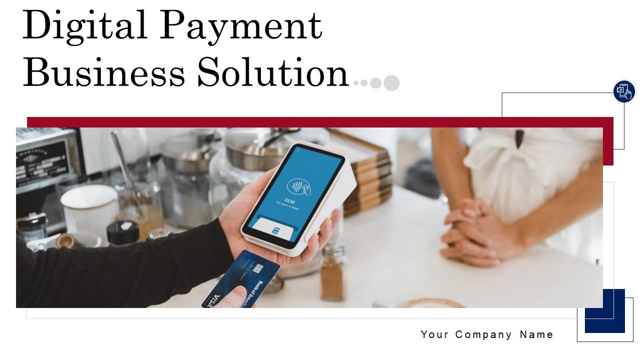 Digital payment business solution