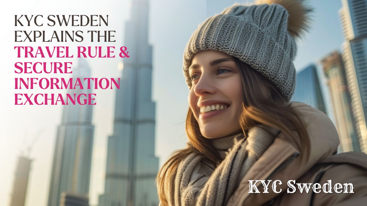 KYC Sweden Explains the Travel Rule & Secure Information Exchange – Telegraph