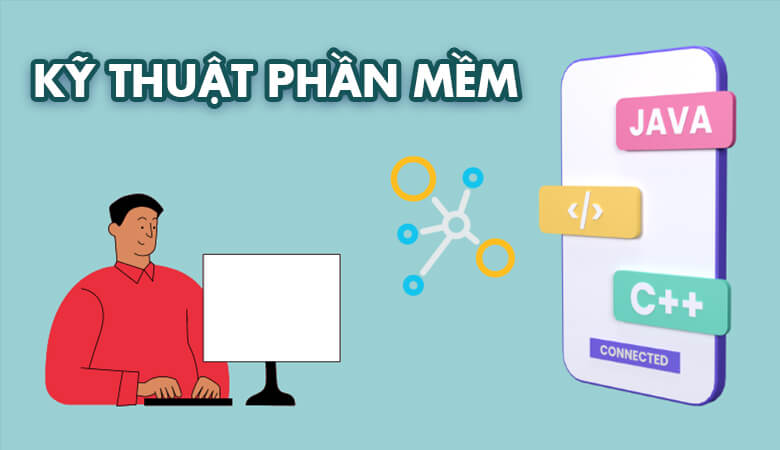 Ngành Kỹ thuật Phần mềm là gì? 