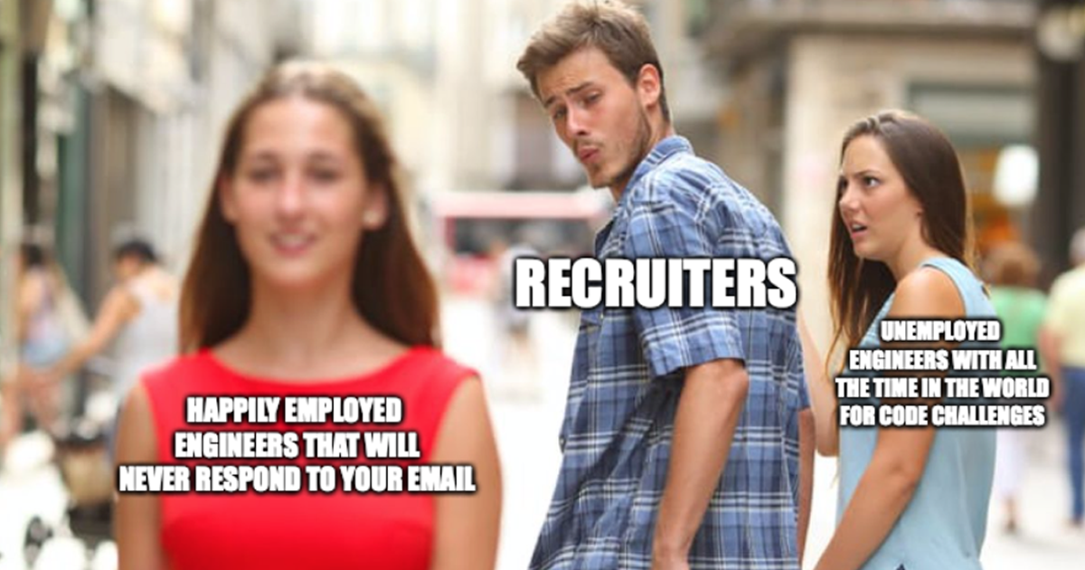 Recruiting Memes for Recruiters When Recruiters are always looking for better candidates
