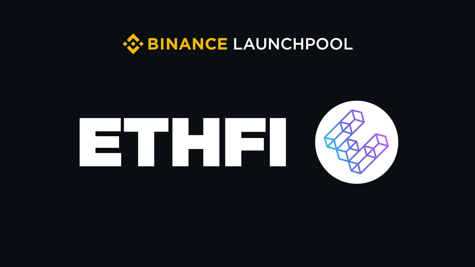 ether.fi (ETHFI) trên Binance Launchpool