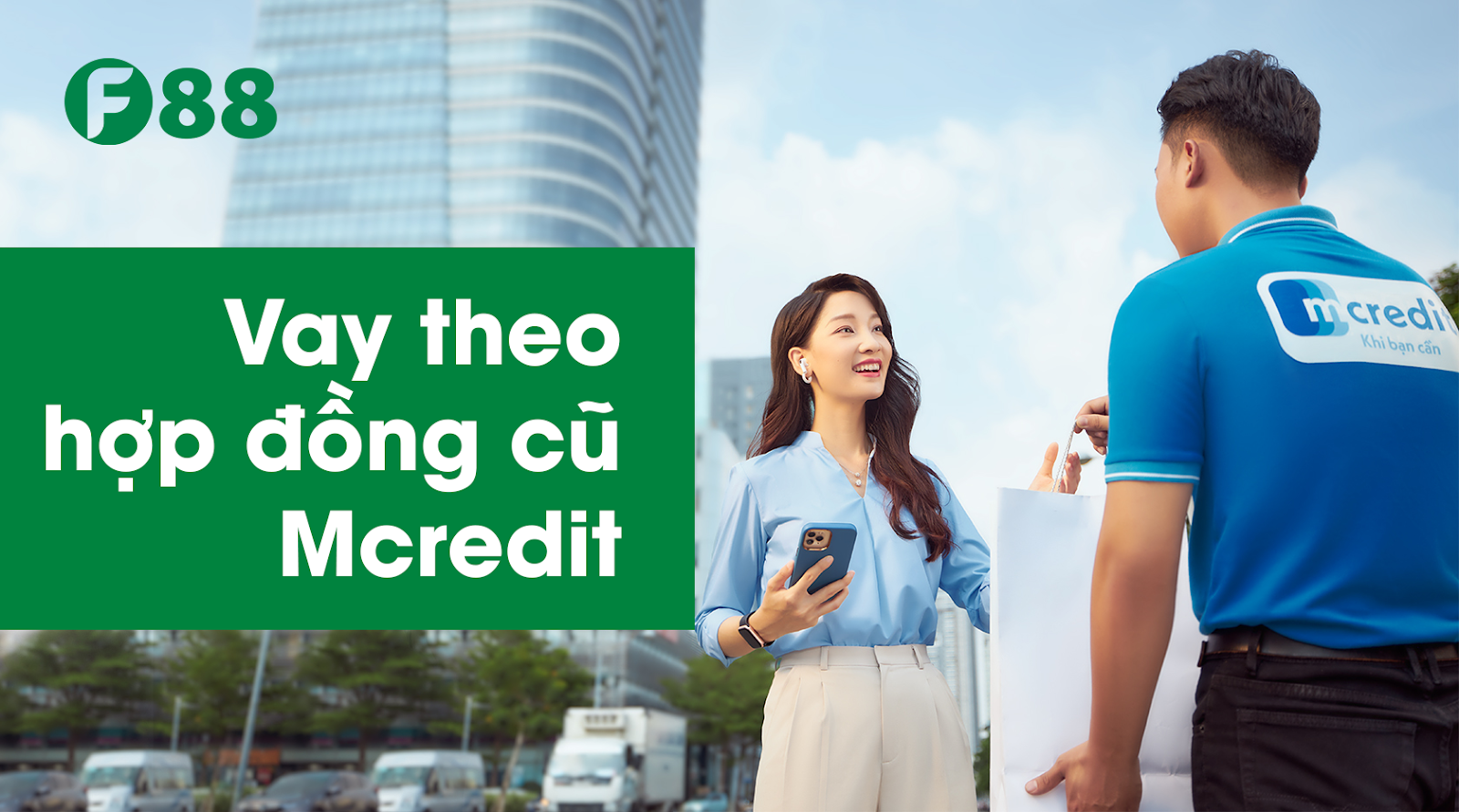 Vay theo hợp đồng cũ Mcredit