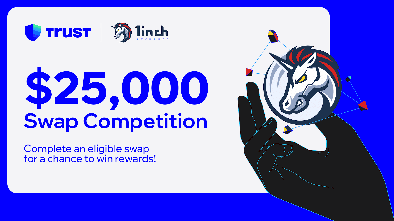 1inch x Trust Wallet: $25,000 Swap Competition