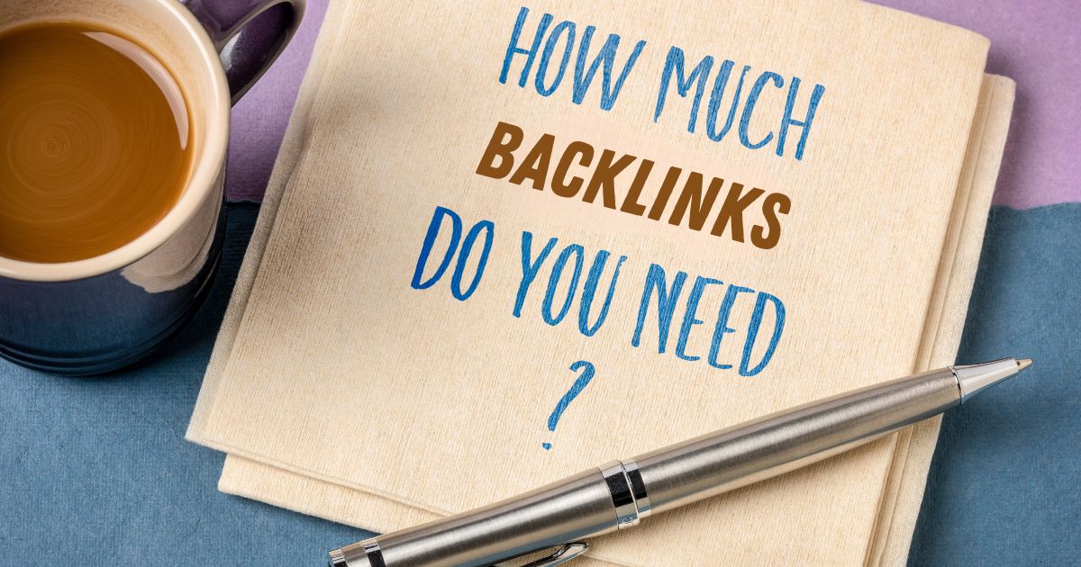 How Many Backlinks Do I Need To Rank