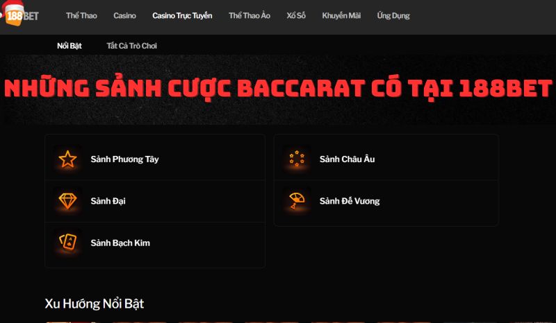 Những sảnh cược baccarat có tại 188bet