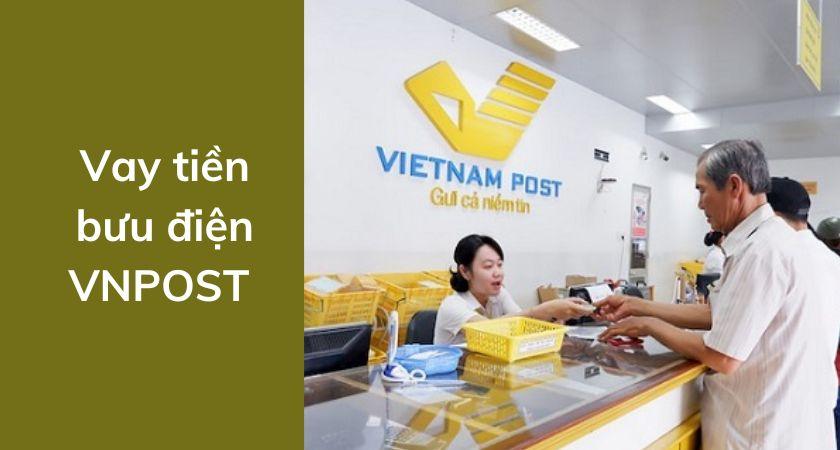 Vay tiền bưu điện VNPost
