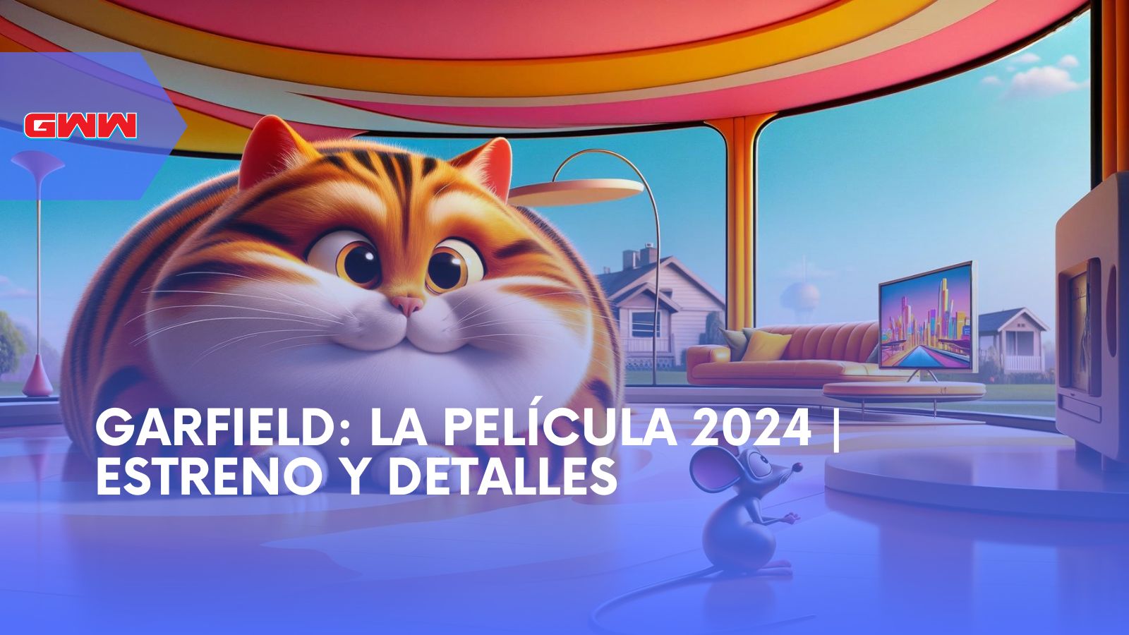 Garfield: La Película 2024 | Estreno y detalles