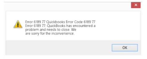 QuickBooks Error 6189 77 Error Message