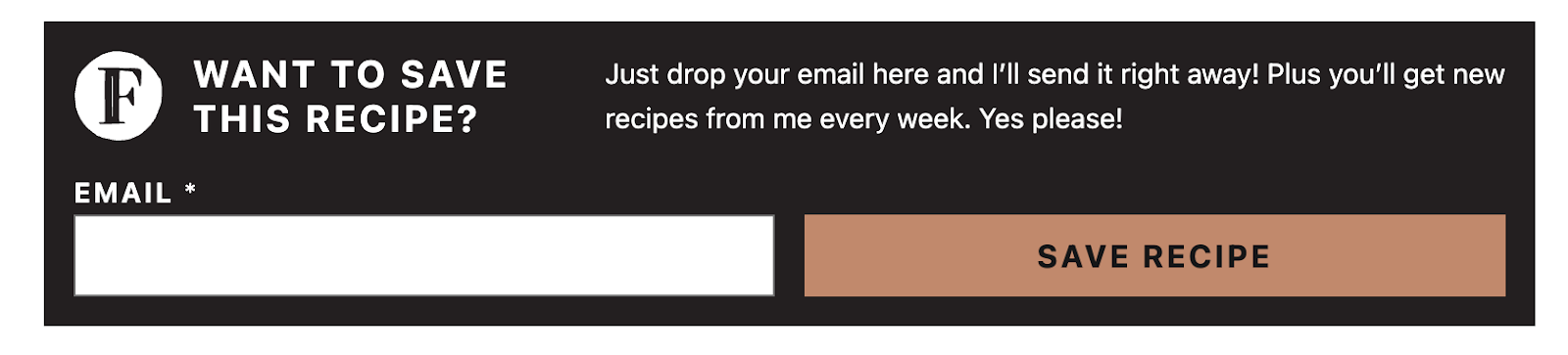 The Food Charlatan Blog example of opt in WPForms design for email marketing for bloggers