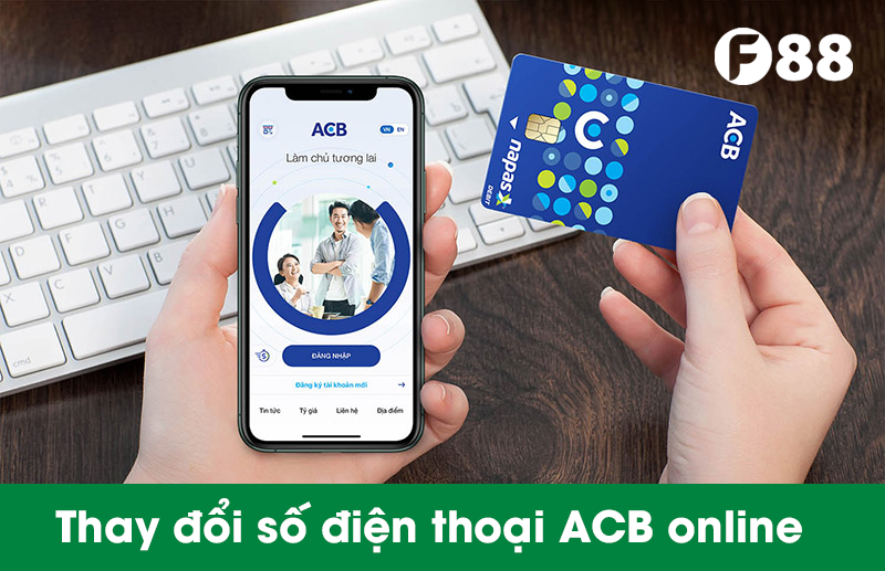 Thay đổi số điện thoại ACB online