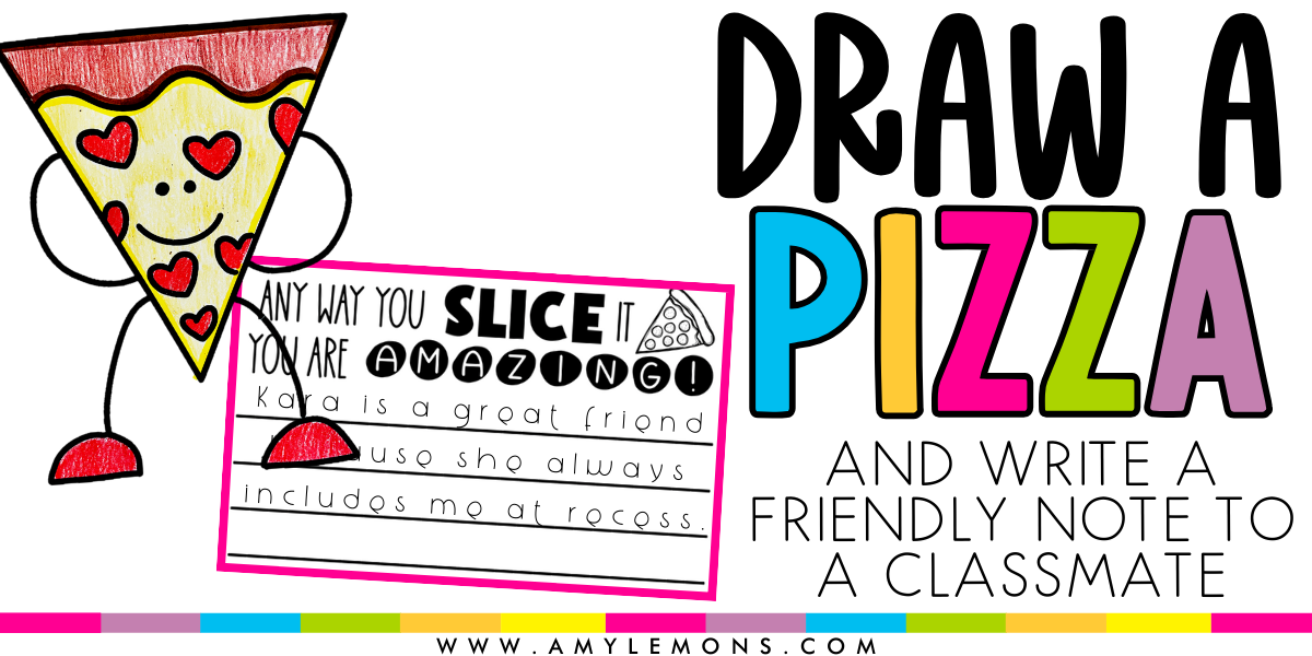 Pizza directed drawing with a written note from a student to their classmate.