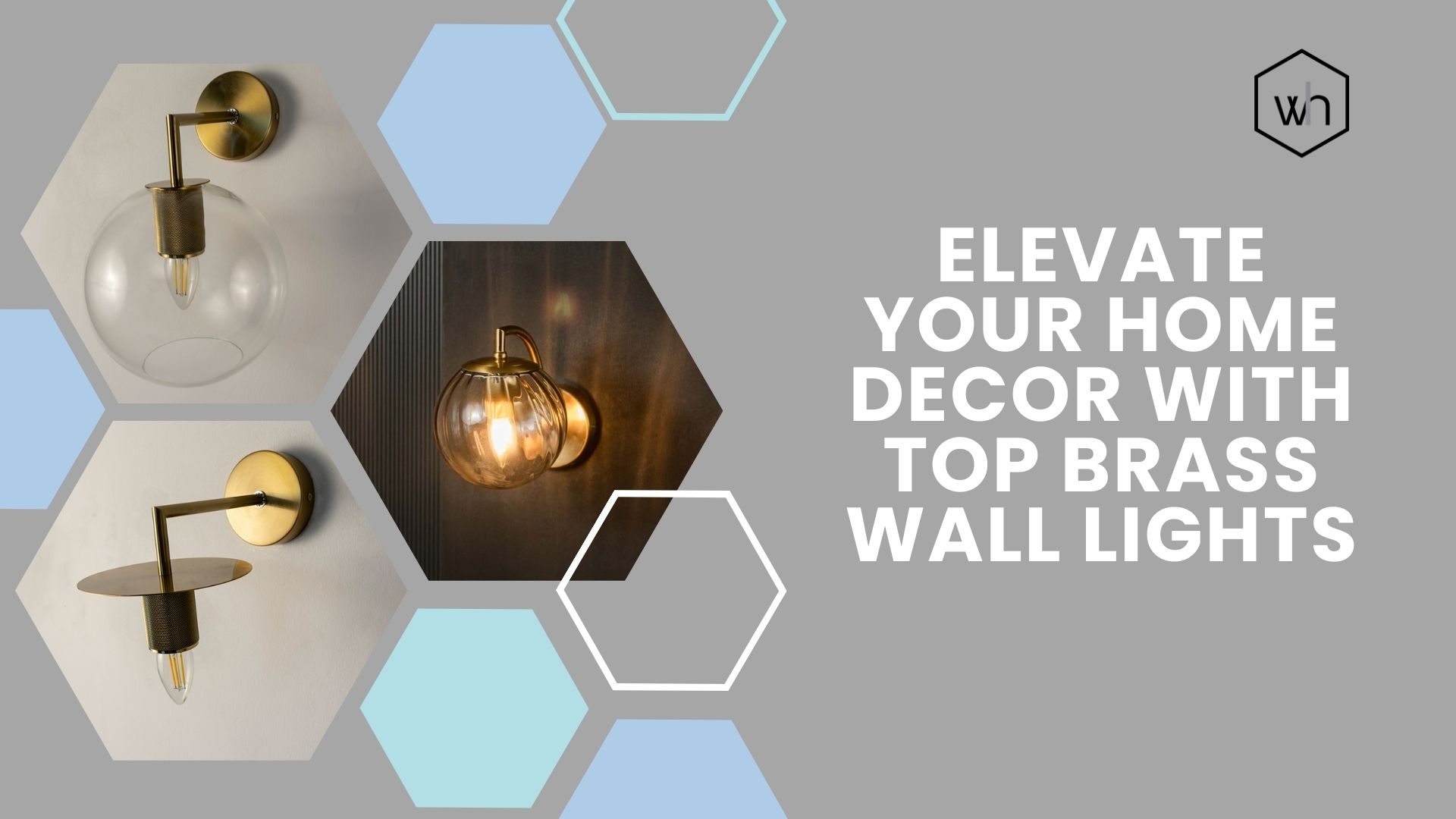 Elevate Your Home Decor With Top Brass Wall Lights