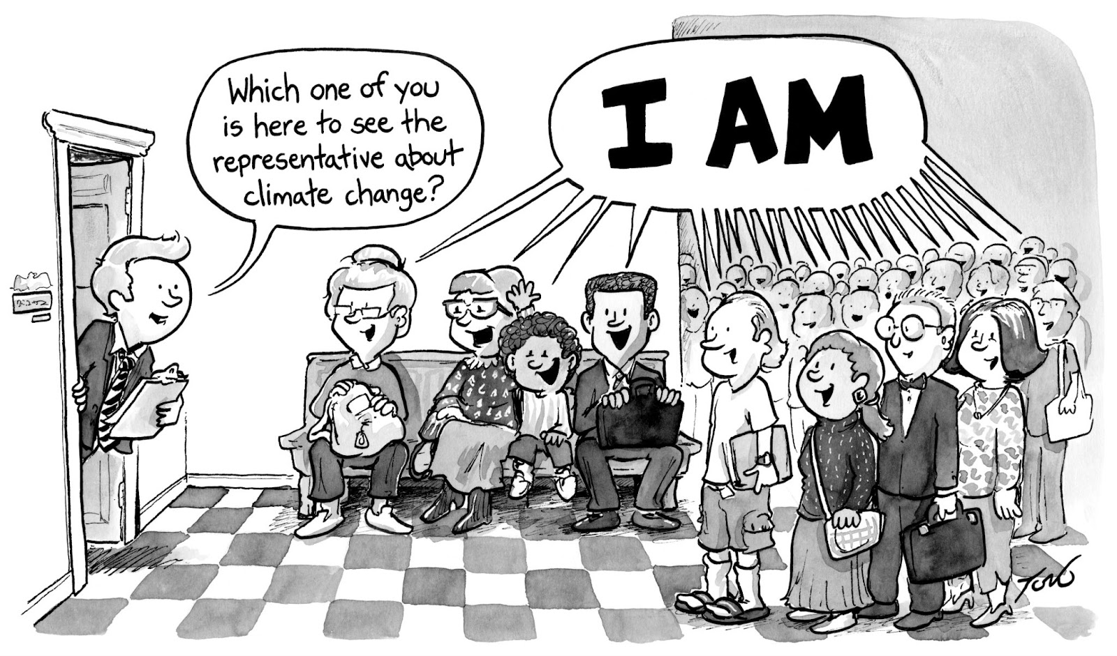 A cartoon of someone poking their head into a lobby full of people. The person says, "Which one of you is here to see the representative about climate change?" Everyone in the lobby says, "I am."