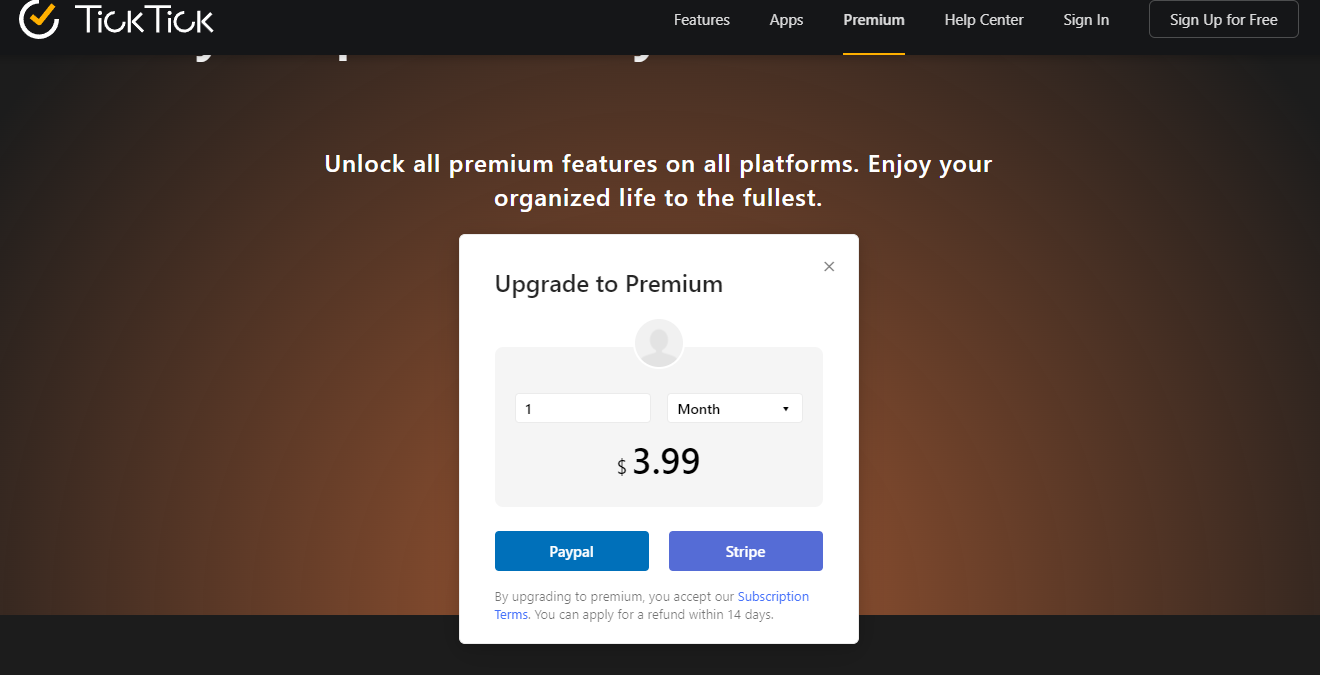 Unlock all premium features on all platforms. Enjoy your organized life to the fullest with TickTIck