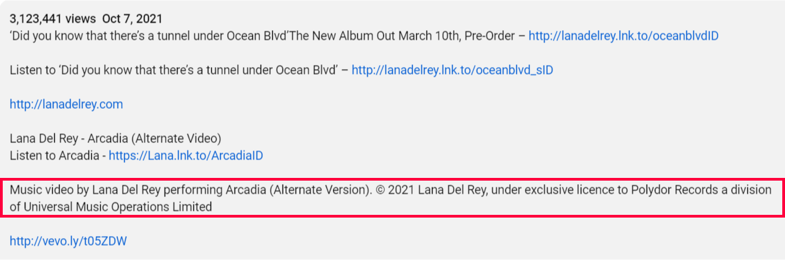 A screenshot of a YouTube description of Lana Del Rey’s music video for Arcadia with the exclusive license information highlighted in red