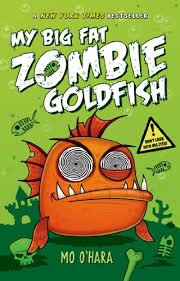Image result for My Big Fat Zombie Goldfish series