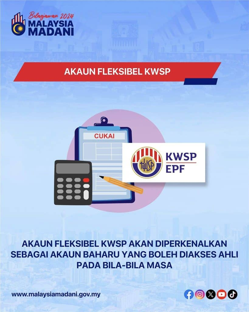 Apa Itu Akaun Fleksibel KWSP?
