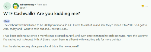 A CashWalk user on Reddit discussing how the cashout amounts required for rewards keep increasing. 