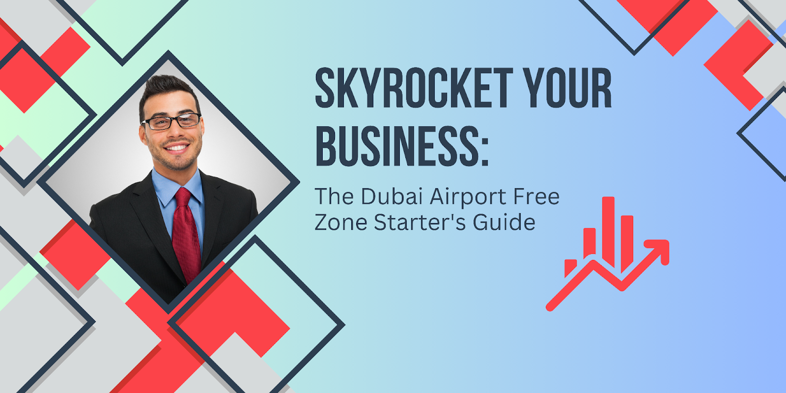 Skyrocket Your Business: The Dubai Airport Free Zone Starter's Guide
