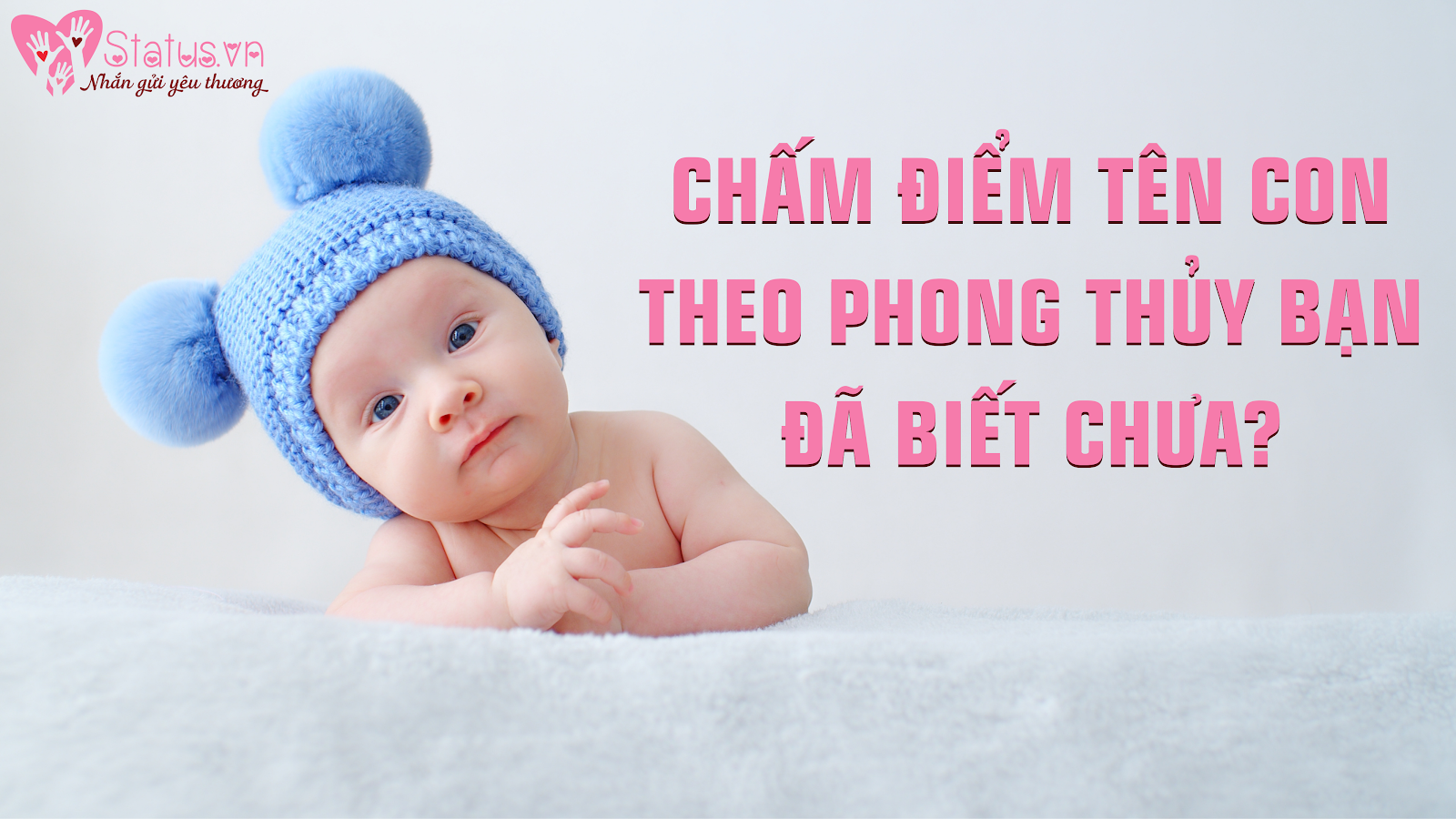 Chấm điểm tên con theo phong thủy mang tính quan trọng