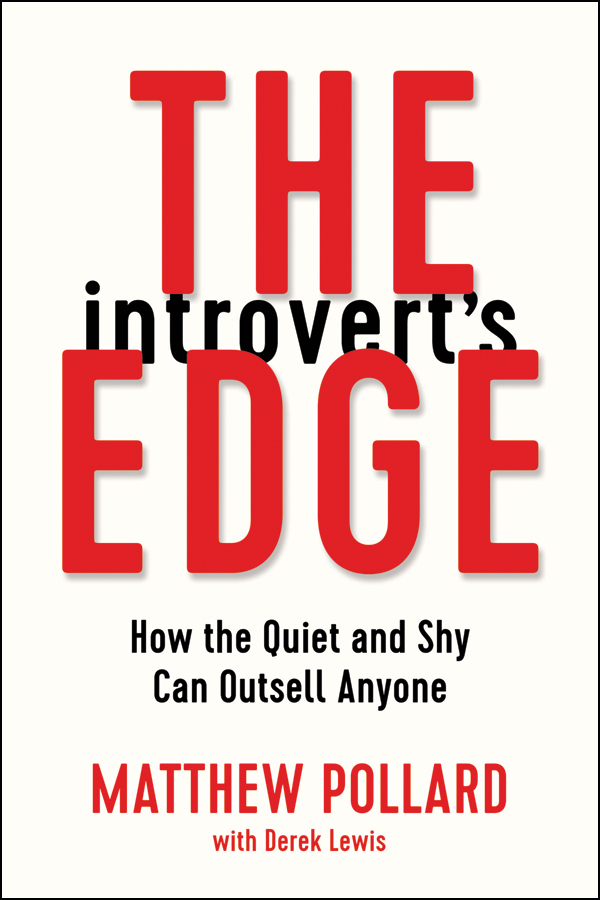 The Introvert'S Edge By Matthew Owen Pollard And Derek Lewis