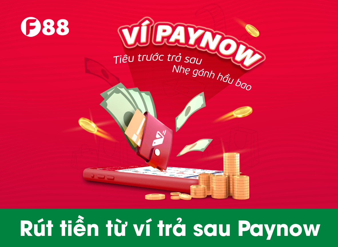 Rút tiền ví trả sau Paynow