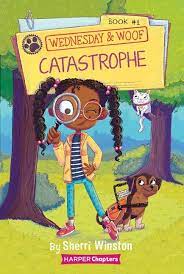 Wednesday and Woof #1: Catastrophe – HarperCollins