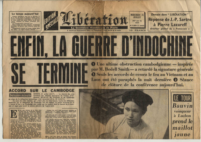 Une du journal “Libération”, 21 juillet 1954. La guerre d'Indochine entame le processus irréversible de la décolonisation française.