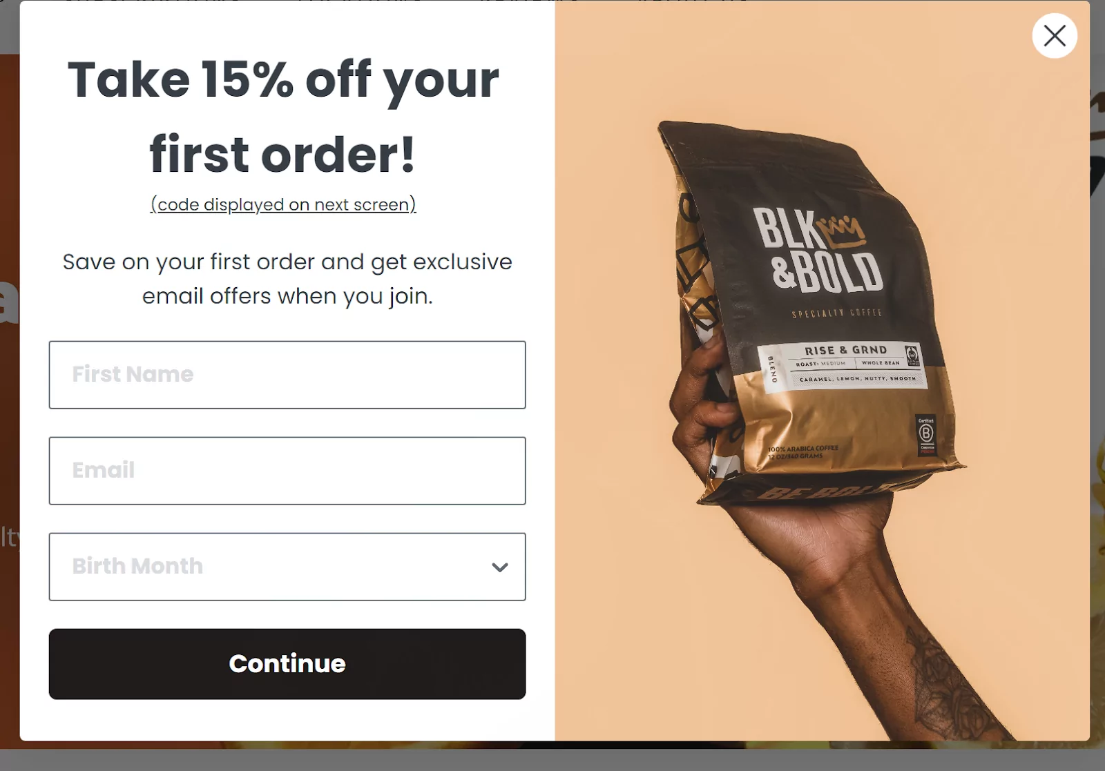 Blkandbold offering 15% off on the first order and in return taking basic information.