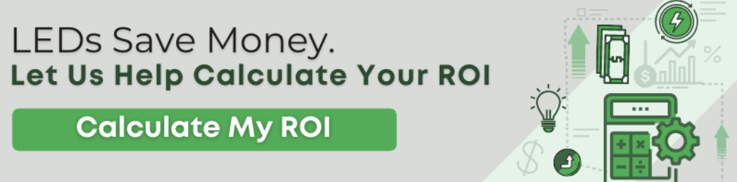 Calculate your ROI from LED Retrofits