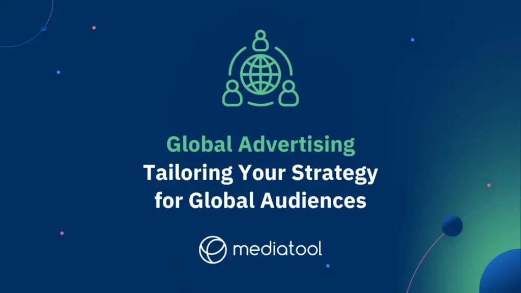 Tailored Campaigns for Global Audiences