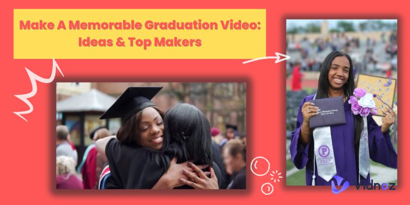 Make A Memorable Graduation Video