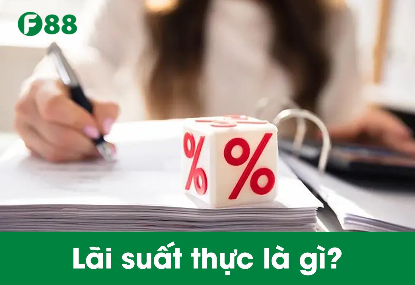 Lãi suất thực là gì?