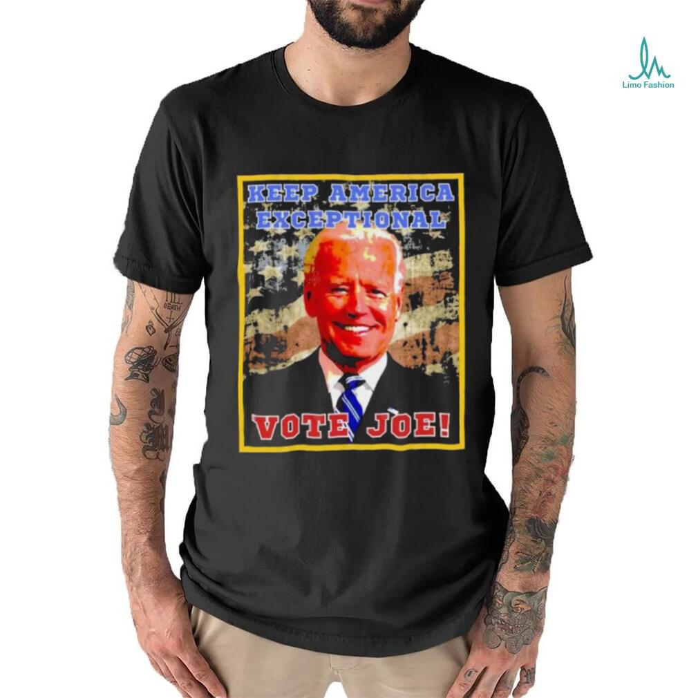 Biden Keep America Exceptional – Vote Joe Shirt