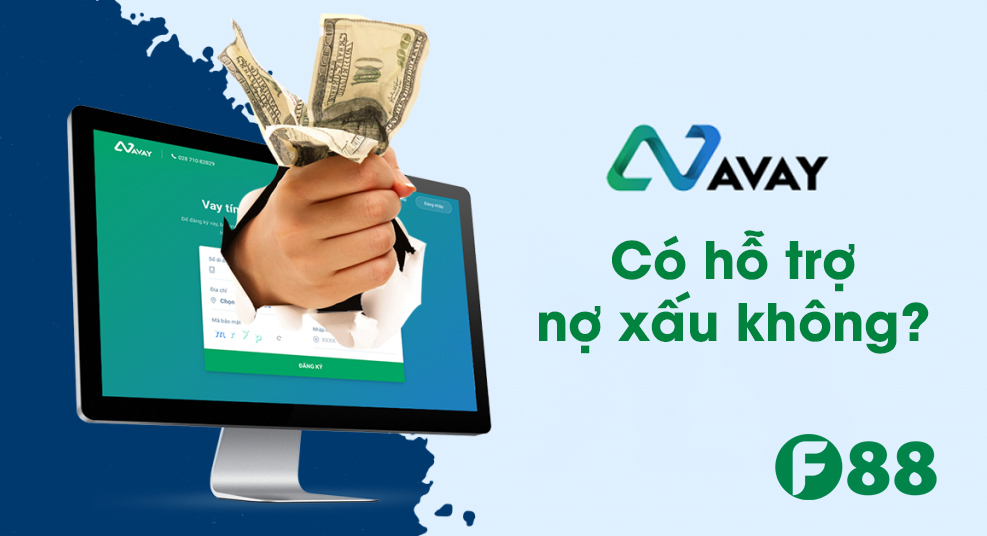 Avay có hỗ trợ nợ xấu không?