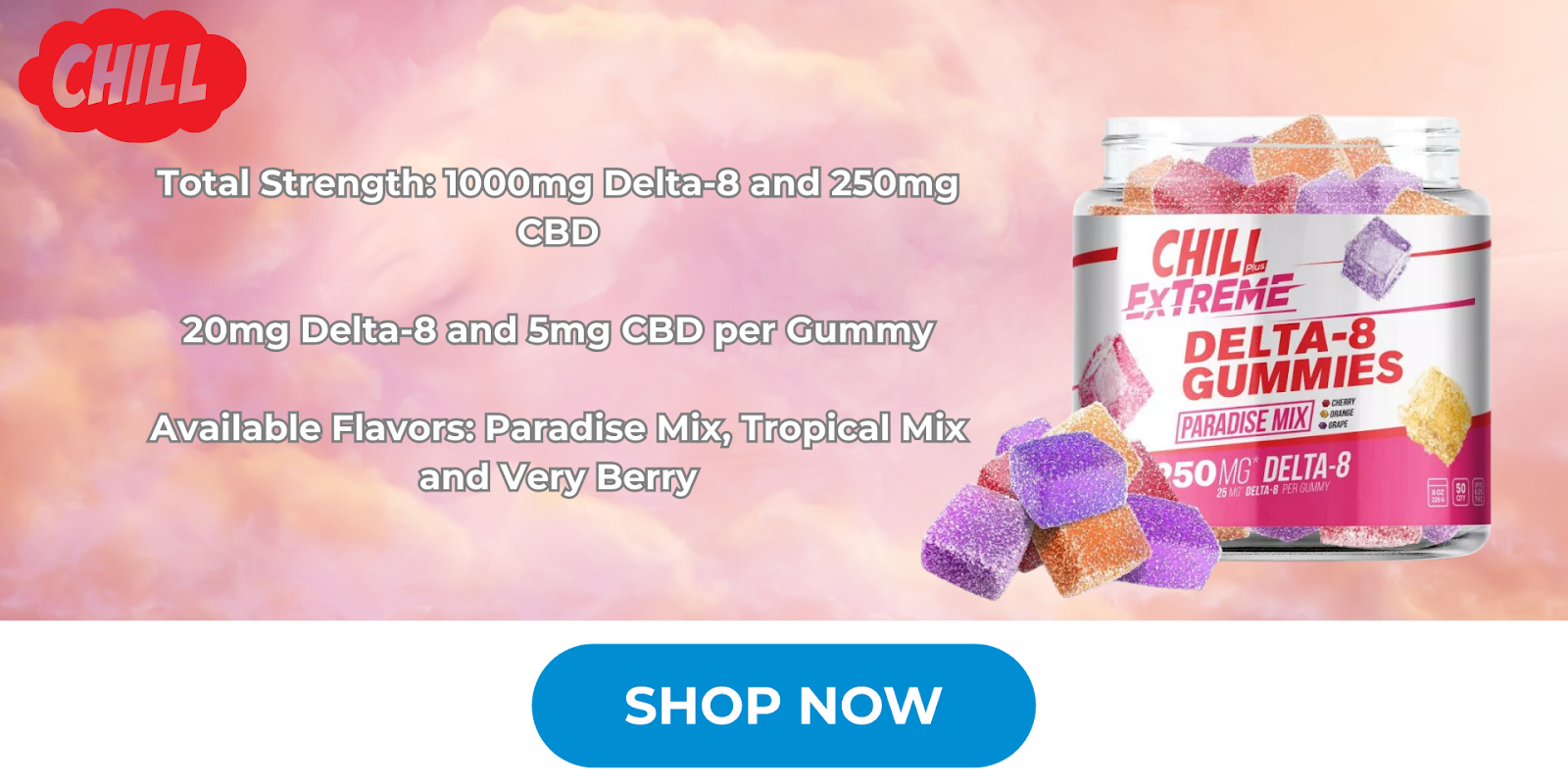 Chill Extreme Delta 8 Gummies