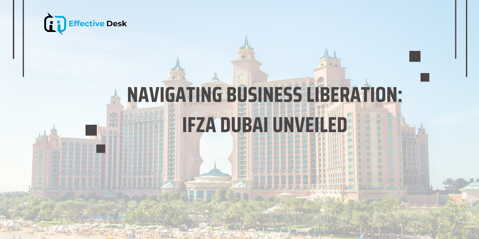 
Navigating Business Liberation: IFZA Dubai Unveiled
