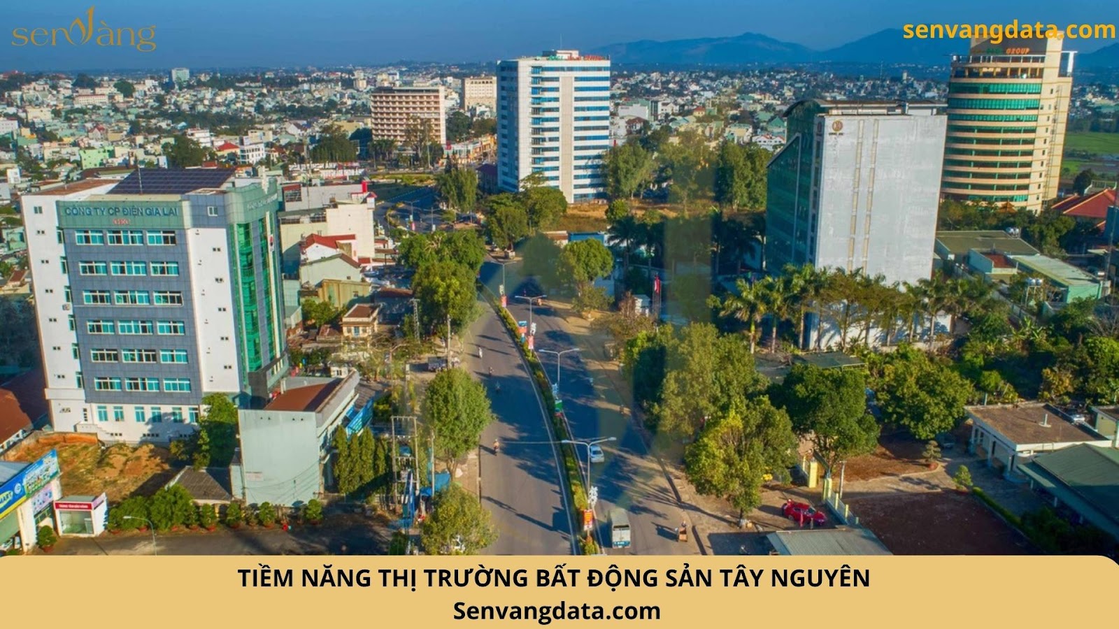 Quỹ đất sạch dồi dào - Tây nguyên trở thành điểm sáng bất động sản. Nguồn: Sen Vàng tổng hợp