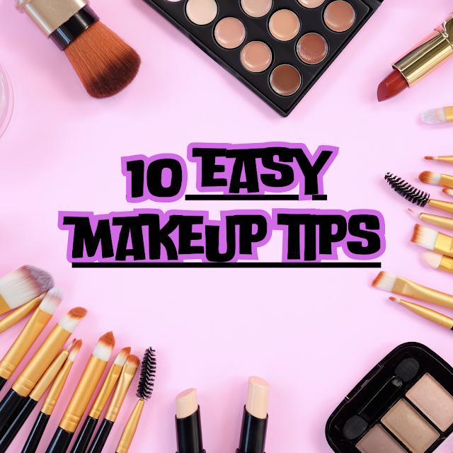 10 Easy Makeup Tips For Effortless Beauty