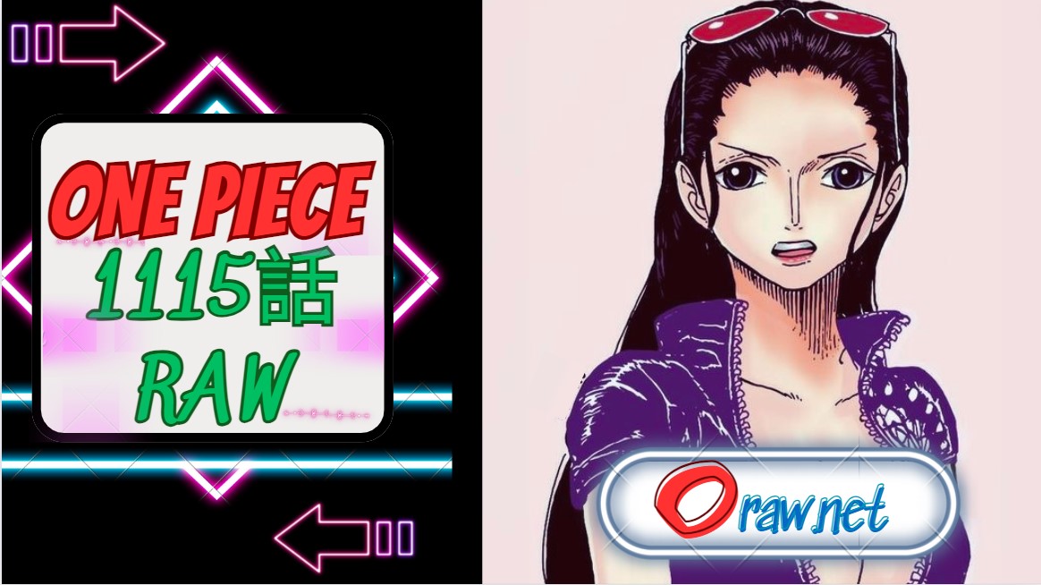 ワンピース 1115話 RAW – One Piece 1115 RAW English