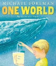 One World: 30th Anniversary Special Edition: 1 : Foreman, Michael:  Amazon.co.uk: Books