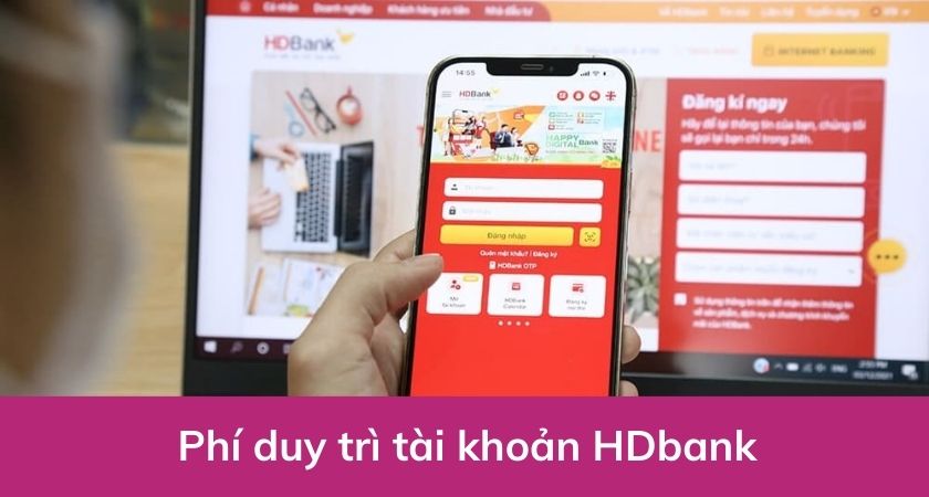 Phí duy trì tài khoản HDBank