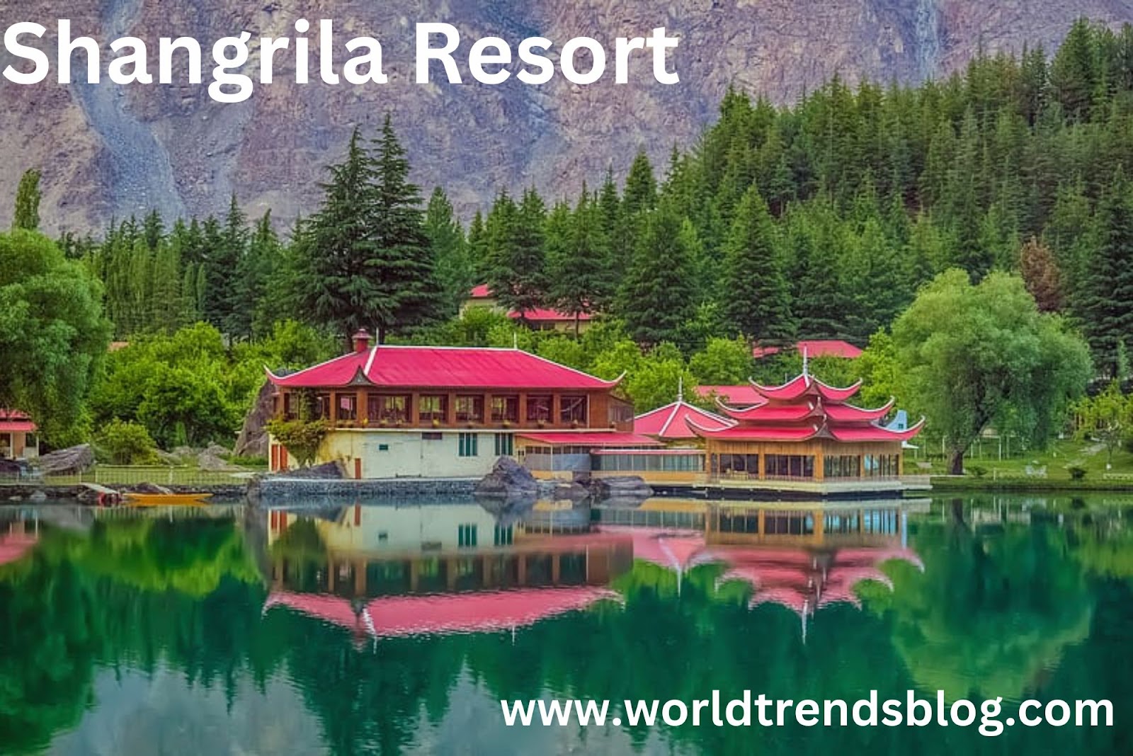 Shangrila Resort in Pakistan 
