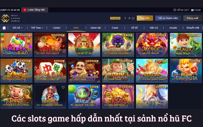 Các slots game hấp dẫn nhất tại sảnh nổ hũ FC