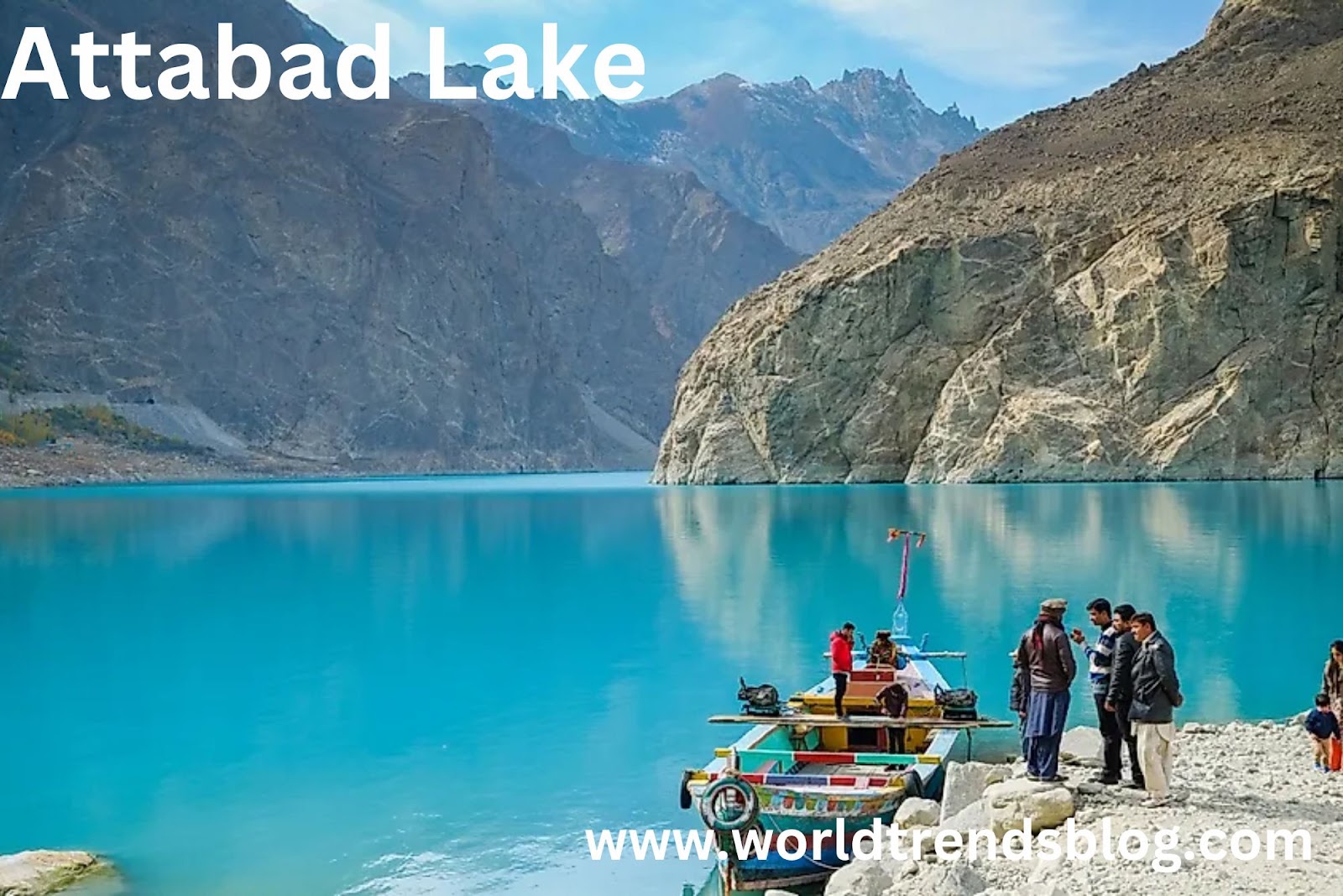 Attabad Lake Natural Wonder of Pakistan