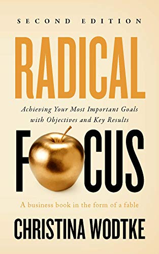 Taking it to the Next Level: Read Radical Focus by Christina Wodtke