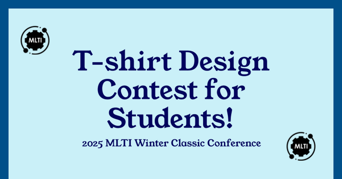 T-shirt Design Contest for Students! MLTI Winter Classic 2025