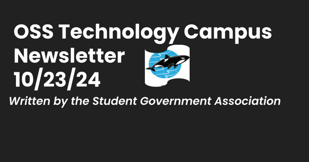 OSS Technology Campus Newsletter 10/15/24